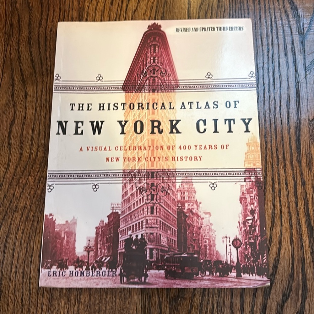 The historical atlas of New York City by Eric Homberger